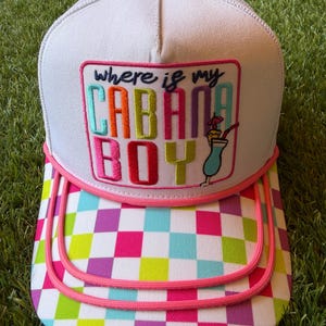 Where is My Cabana Boy embroidered patch on custom canvas trucker hat with multicolored brim