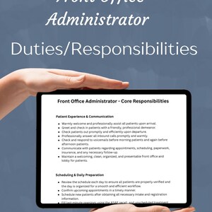 以下が含まれることがあります： Front Office Administrator - Core Responsibilitiesというタイトルの文書を表示するデジタルタブレット。テキストには、患者の対応、コミュニケーション、スケジュール管理、および事務職の日常的な準備業務に関する責任が記載されています。