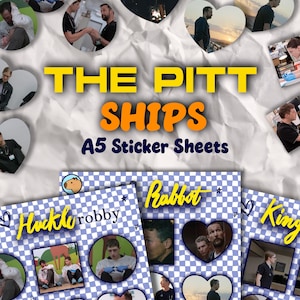 The Pitt Season Ships A5 Sticker Sheets (Hucklerobby, Rabbot, Kingdon, Whitaker, Robinavitch, Abbot, Langdon, Trinity, Mel)
