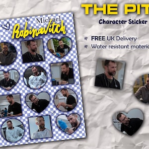 May include: A sticker sheet featuring images of Michael Robinavitch, with the text "THE PITT Character Sticker Sheet." The sheet has a blue and white checkered background with images in circles, squares, and hearts.