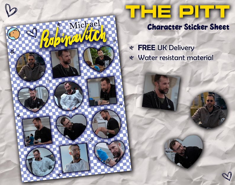 May include: A sticker sheet featuring images of Michael Robinavitch, with the text "THE PITT Character Sticker Sheet." The sheet has a blue and white checkered background with images in circles, squares, and hearts.