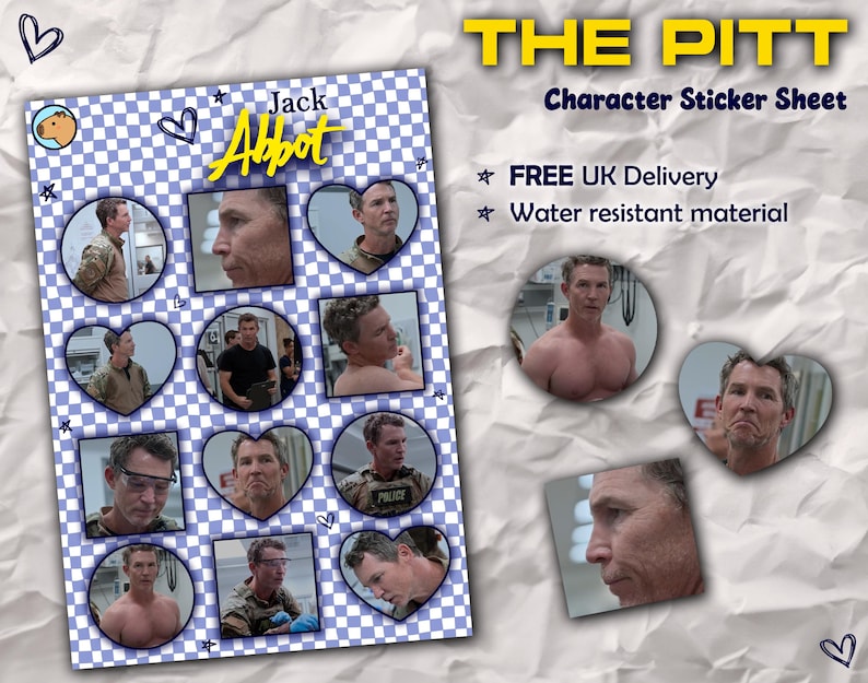 May include: A sticker sheet featuring images of Jack Abbot from "The Pitt". The sheet has a blue and white checkered background with images in various shapes. The text "THE PITT Character Sticker Sheet" is at the top. The stickers are water resistant.