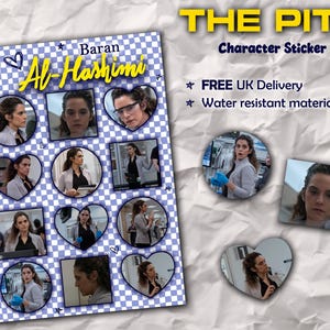 May include: A character sticker sheet featuring Baran Al-Hashimi from "The Pitt." The sheet includes multiple images of the character in various poses, set against a blue and white checkered background. The text "THE PITT" and "Character Sticker Sheet" are displayed.