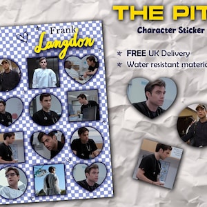 May include: A character sticker sheet featuring images of Frank Langdon. The sheet has a blue and white checkered background with images in heart and circle shapes. The text "THE PITT Character Sticker Sheet" is at the top.