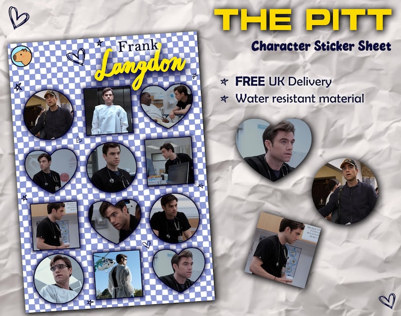 May include: A character sticker sheet featuring images of Frank Langdon. The sheet has a blue and white checkered background with images in heart and circle shapes. The text "THE PITT Character Sticker Sheet" is at the top.