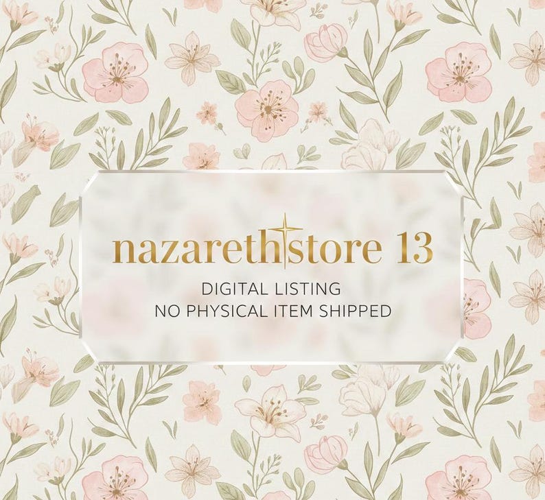 May include: A digital pattern featuring a repeating floral design with soft pink blossoms and muted green leaves on a cream background. A central frosted rectangular overlay displays the gold text nazareth store 13, DIGITAL LISTING, NO PHYSICAL ITEM SHIPPED.