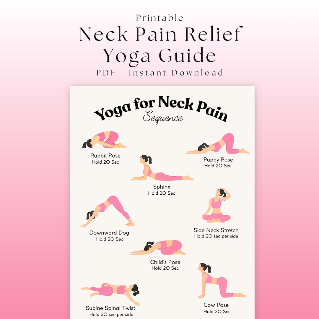 Yoga for Neck Pain | Neck Pain Relief | Yoga Poses PDF | Printable Yoga ...