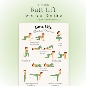 May include: A printable workout routine document titled Butt Lift Workout Routine. It features illustrations of a person in green athletic wear performing exercises including fire hydrants, squats, glute bridges, curtsy lunges, donkey kicks, clamshells, single leg deadlifts, and standing kickbacks with repetition counts.