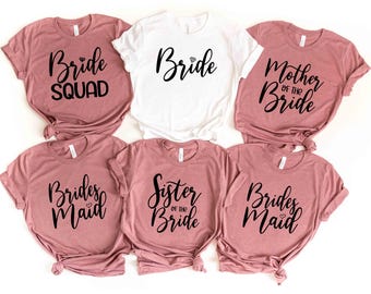 Matching Bride Squad Shirts,Bride Shirt, Bachelorette Party Shirts, Bridesmaid Proposal Gift, Mother of the Bride Sister of the Bride Shirts