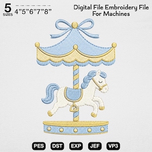 May include: A digital embroidery file for machines featuring a carousel horse design in light blue, white, and yellow. The design includes a horse with a blue mane and tail, a yellow saddle, and a blue canopy with a bow. Text reads 5 SIZES 4"5"6"7"8" and Digital File Embroidery File For Machines.
