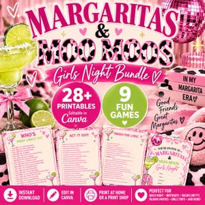 May include: A digital party bundle featuring the text MARGARITAS & MOO MOOS Girls Night Bundle, 28+ printables, and 9 fun games. Includes game cards like Who's Most Likely To, Act It Out, and Finish The Lyric, plus an invitation template, all with pink, green, and cow print accents.