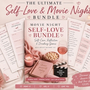 May include: A printable self-love and movie night bundle featuring 20 pages of journal prompts, drinking games, and self-care trackers. The central image displays a pink-themed collection with a candle, popcorn, wine glass, and journal.