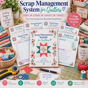 May include: A 7-page printable Scrap Management System for quilters featuring a central cover page with a floral border and quilt block graphic, surrounded by various organizational sheets, a rotary cutter, a pen, and fabric scraps.