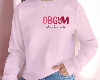OBGYN Crewneck Adult Sweatshirt | Healthcare Gift | Nurse Shirt
