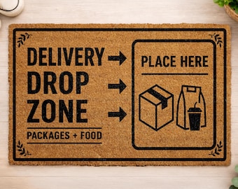 Delivery Drop Zone Doormat, Package Drop Off Mat, Food Pickup Welcome Mat, Front Door Porch Rug, Leave Packages Here Sign