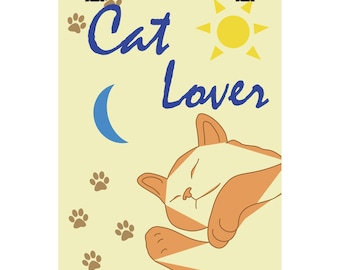 Cat Lover Posters