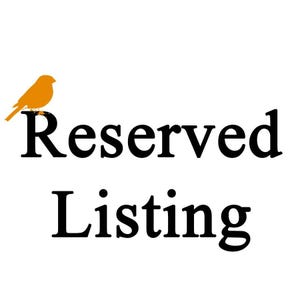 May include: A graphic design featuring the black text Reserved Listing in a serif font. Perched atop the letter R is a solid orange silhouette of a small bird facing toward the left. The entire design is set against a plain white background.