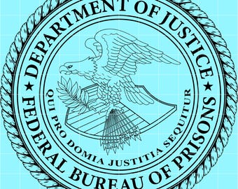 May include: A black and white circular emblem with the text "DEPARTMENT OF JUSTICE" and "FEDERAL BUREAU OF PRISONS". The emblem features an eagle holding a branch and shield, surrounded by a rope-like border on a light blue background.