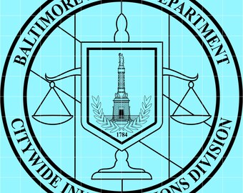 May include: A black and white Baltimore Police Department seal on a light blue background. The seal features a central shield with a monument, laurel branches, and the year 1784. The words "Baltimore Police Department" and "Citywide Investigations Division" are in a circular border.