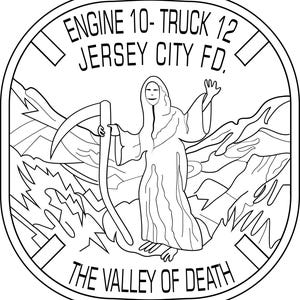 May include: A black and white circular emblem featuring a hooded figure holding a scythe in a mountainous landscape. The text reads ENGINE 10-TRUCK 12 JERSEY CITY FD. at the top and THE VALLEY OF DEATH at the bottom, enclosed in a rounded border.