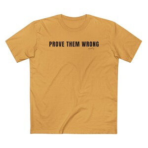 Prove Them Wrong Quietly T-Shirt, Minimalist Motivational Tee image 12