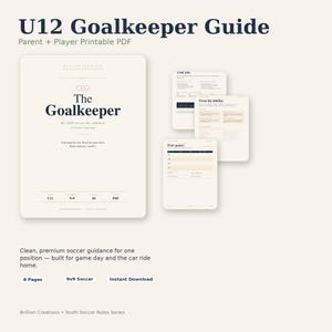Peut inclure: Un guide PDF imprimable pour les gardiens de but U12. La couverture indique "Le Gardien de but" avec le texte "Le rôle de mon enfant au soccer, expliqué." Des pages supplémentaires montrent des conseils de soccer.