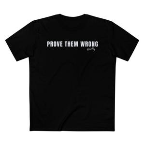 Prove Them Wrong Quietly T-Shirt, Minimalist Motivational Tee image 7