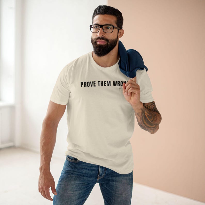 Prove Them Wrong Quietly T-Shirt, Minimalist Motivational Tee image 4