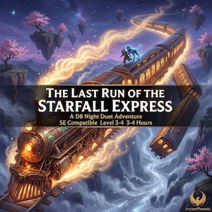 Può includere: Illustrazione fantasy di un treno, "The Starfall Express", con una persona e una creatura felina sul tetto. Il testo "The Last Run of the Starfall Express" è visibile. Lo sfondo mostra isole fluttuanti e un cielo stellato.