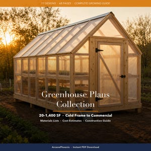 Greenhouse Construction Plans PDF: 17 Blueprints 20-1400SF - Materials List, Cost Estimate - DIY Building Guide