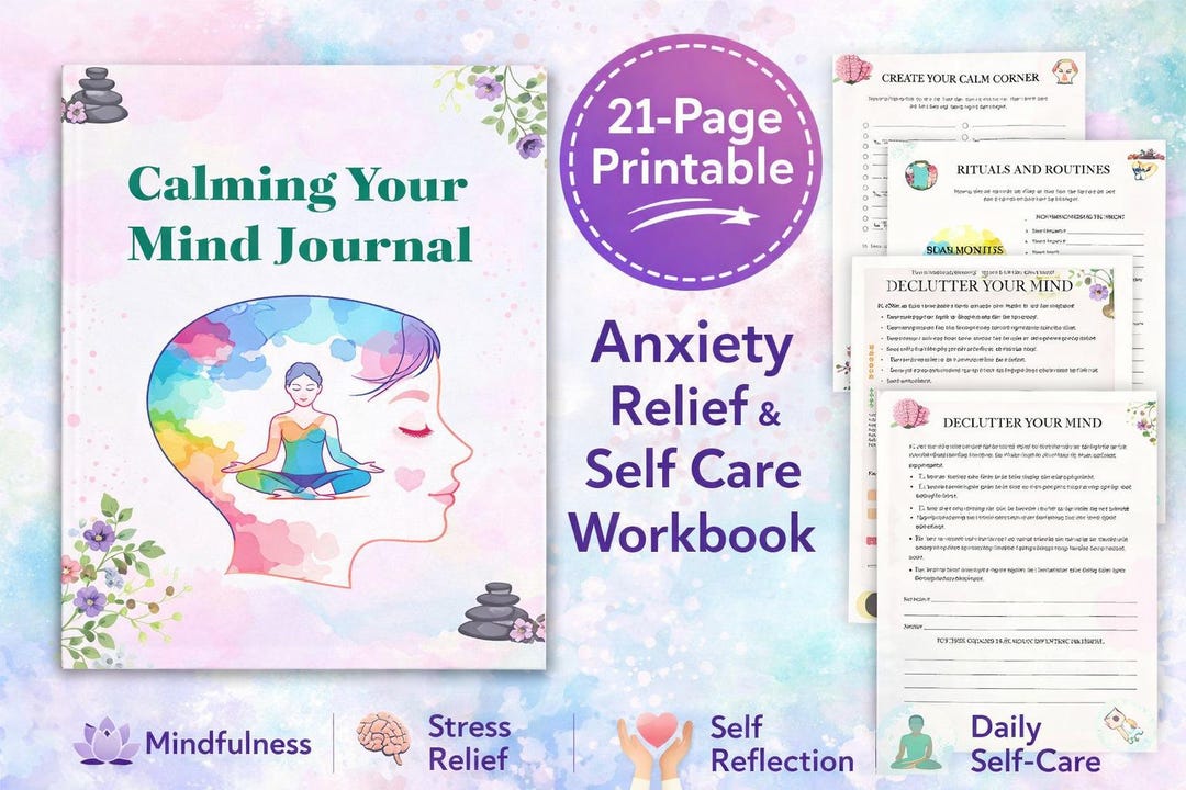 Calming Your Mind Journal Printable | Anxiety Relief, Self-care (PDF ...