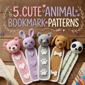 Puede incluir: Cinco marcadores de animales de ganchillo: un oso rosa, un conejo morado, un gato gris, un perro marrón y un panda. Cada marcador presenta un diseño único, que incluye corazones, huellas de patas y un hueso. El texto dice "5 Cute Animal Bookmark Patterns."