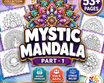 May include: A digital coloring book collection titled Mystic Mandala Part 1, featuring 53+ pages of black and white mandala designs. The cover displays a colorful central mandala, various page previews, and labels for instant download, kids and adults, and stress relief.