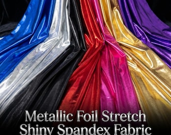Metallic Foil Stretch Spandex Fabric  Shiny Polyester Blend by Yard