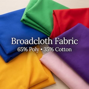 May include: Assortment of folded broadcloth fabric in various colors, including blue, green, red, purple, yellow, and pink. The fabric is labeled as 65% Poly and 35% Cotton. The image showcases the vibrant colors and texture of the fabric.