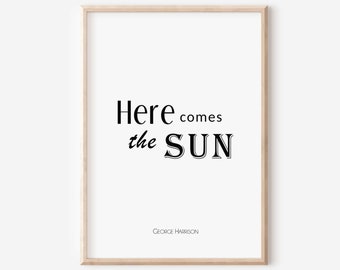 Aquí viene el sol, letras de canciones de los Beatles, decoración de pared imprimible, arte en blanco y negro, pared de la galería, regalo de los Beatles, George Harrison, edificante