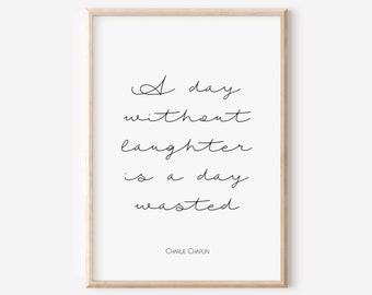 Charlie Chaplin Zitat, Lachen Druck, Inspirierende Wandkunst, motivierende Deko, Home Office Wand dekor, Poster, Affirmation, Neues Zuhause Geschenk