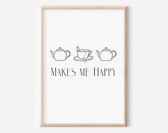 Tea Makes Me Happy Art, Love Tea, Teetasse Dekor, Teetrinker Geschenk, Digitaldruck, Teeparty, Dankbarkeit, Geschenkidee Geburtstag, Teekanne, Tee Geschenk