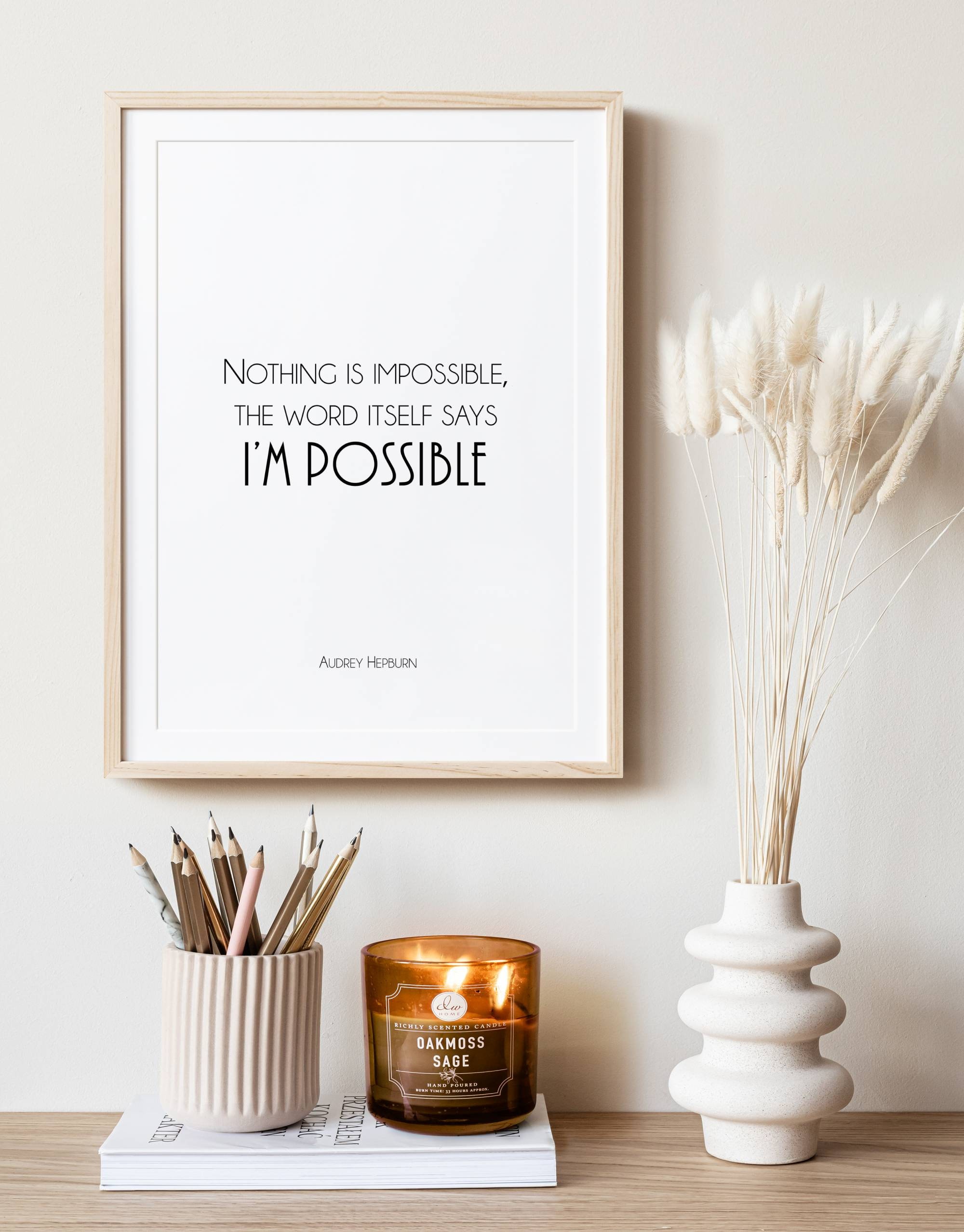 Audrey Hepburn Nothing Is Impossible Inspiration Wand