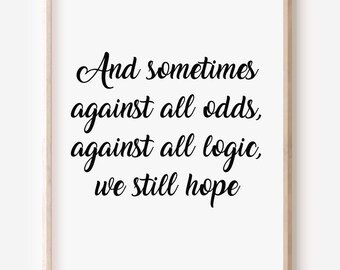 Hope, Inspirational Art, Home Office, Poster, Manifesting Quote, Positive Affirmation, Uplifting Gift, Wall Decor, Motivational Decor