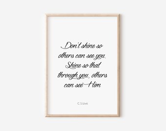 Citazione di CS Lewis, Brillare, Arte della parete ispiratrice, Arte stampabile, Decorazione da parete motivante, Decorazione cristiana, Arte da ufficio, Stampa religiosa, Lode
