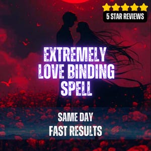 Può includere: Immagine di arte digitale con uno sfondo rosso scuro e viola. Figure silhouette di una coppia al centro, con il testo "EXTREMELY LOVE BINDING SPELL" in grandi lettere bianche. Sotto, il testo recita "SAME DAY FAST RESULTS".