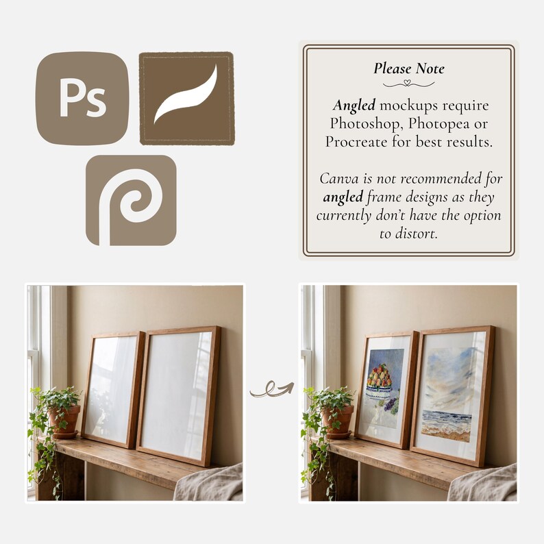 May include: Image showing two wooden framed art mockups, with a before and after comparison. The image includes software icons for Photoshop, Procreate, and Photopea, along with a note about angled mockups.