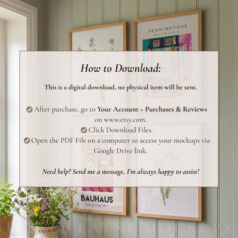 May include: A mockup image featuring framed art prints with a light wood frame. The prints include floral and abstract designs, and text that reads "HENRI MATISSE Open Window" and "BAUHAUS Ausstellung 1927". A white sign provides instructions on how to download the digital file.