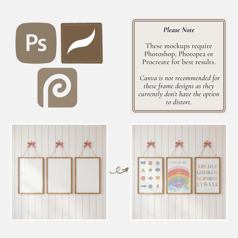 May include: Three framed mockups hanging on a white wall, with a before and after effect. The frames are empty, then filled with colourful designs. Text in the image says "Please Note" and software names.