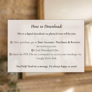 May include: A white card with the text "How to Download:" and instructions for downloading a digital file after purchase. The card includes steps to access the file via Etsy and Google Drive. The bottom of the card reads "LITTLE LAYNE MOCKUPS".