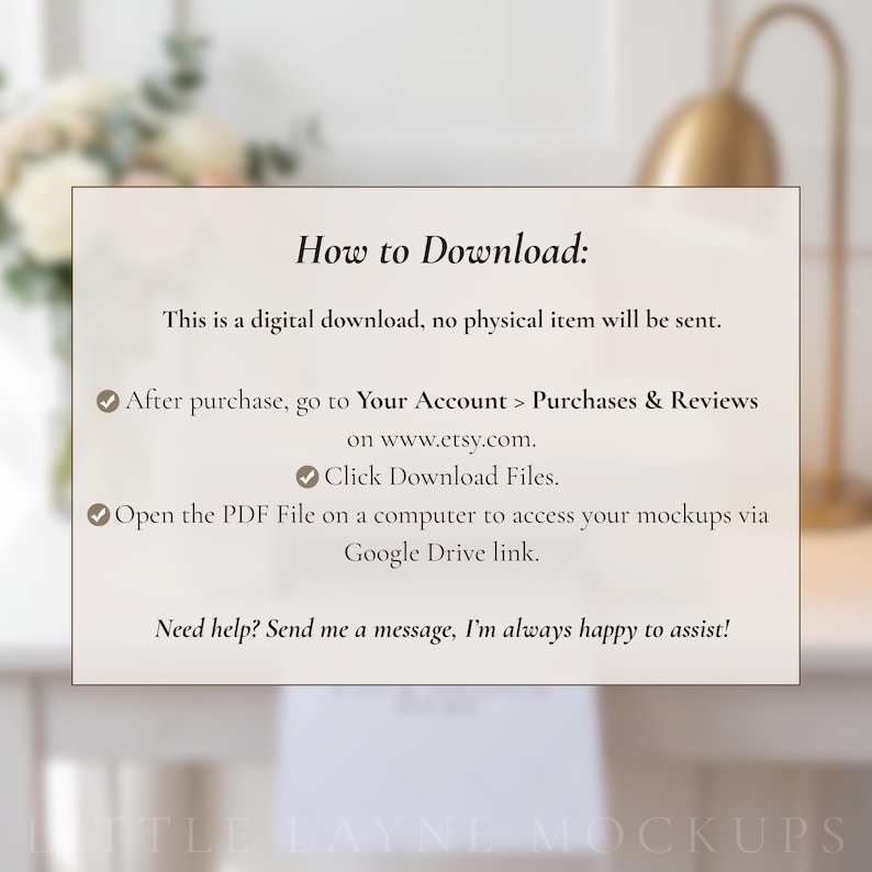 May include: A digital download information card with the text "How to Download:" and instructions for accessing the digital files after purchase. The card is set against a blurred background with a lamp and flowers.
