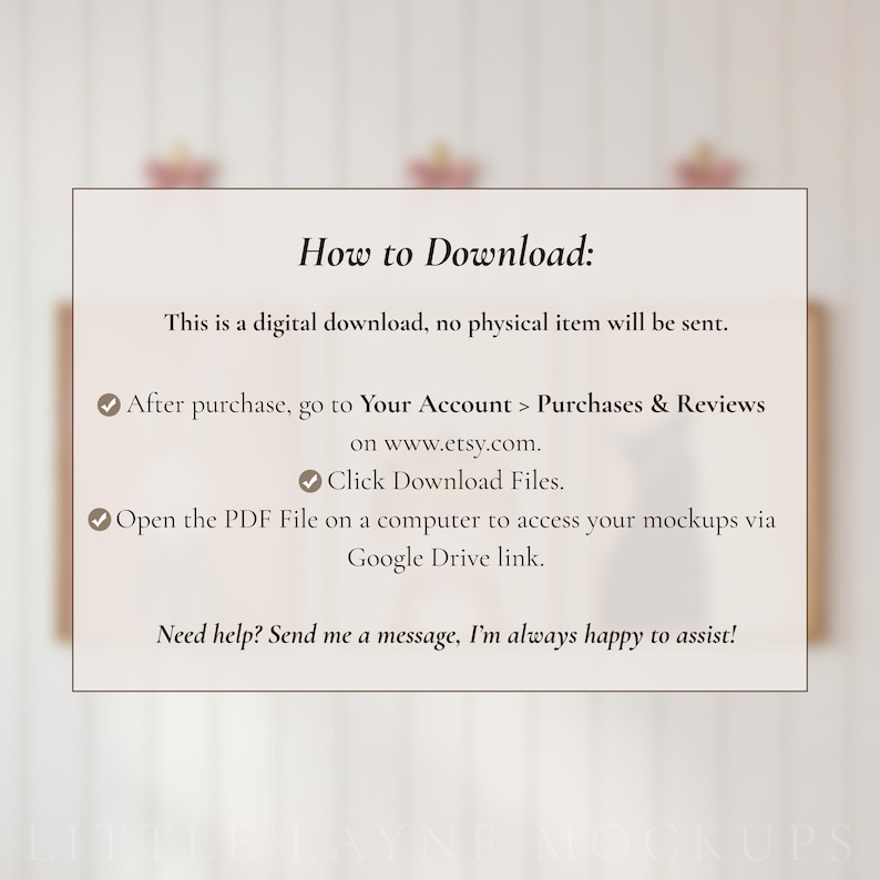 May include: A card with instructions on how to download a digital item. The text includes steps to access the download from Etsy and a Google Drive link. The card is set against a blurred, neutral background. The text reads "How to Download:"