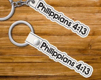 Philippians 4:13 - Embroidery Keychain Design, Snap Key Fob Tab (Digital Download) ITH 30b