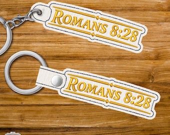 Romans 8:28 - Embroidery Keychain Design, Snap Key Fob Tab (Digital Download) ITH 28b